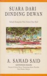 Suara Dari Dinding Dewan - A. Samad Said