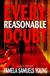 Every Reasonable Doubt (Vernetta Henderson Series No. 1) - Pamela Samuels Young