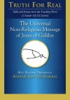 The Universal Non-Religious Message of Jesus of Galilee (Truth for Real) - Adi Da Samraj