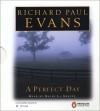 A Perfect Day - Richard Paul Evans, David La Graffe