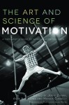 The Art and Science of Motivation: A Therapist's Guide to Working with Children - Jenny Ziviani, Anne A. Poulsen, Monica Cuskelly