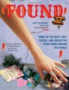 Found II: More of the Best Lost, Tossed, and Forgotten Items from Around the World - Davy Rothbart