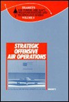 Strategic Offensive Air Operations - Michael Knight, R.A. Mason