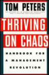 Thriving on Chaos - Tom Peters