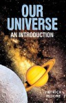 Our Universe: An Introduction - Patrick Moore