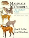 Mammals of the Neotropics, Volume 2: The Southern Cone: Chile, Argentina, Uruguay, Paraguay - Kent H. Redford, John F. Eisenberg