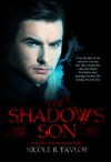 The Shadow's Son (Witch Hunter Saga #3) - Nicole R. Taylor