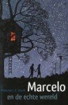 Marcelo en de echte wereld - Francisco X. Stork, Aleid van Eekelen- Benders