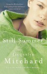 Still Summer - Jacquelyn Mitchard