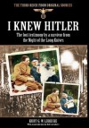 I Knew Hitler - Kurt G. W. Ludecke, Bob Carruthers