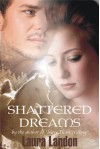 Shattered Dreams - Laura Landon