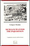 Sicilians Wanted the Inquisition - Calogero Messina, Alexandra Dawson, Peter Dawson