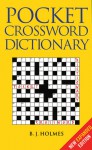 Pocket Crossword Dictionary - B.J. Holmes