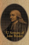 John Wesley's Sermons: An Anthology - John Wesley, Richard P Heitzenrater, Albert Outler