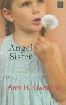 Angel Sister - Ann H. Gabhart