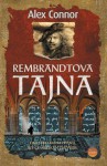 Rembrandtova tajna - Alex Connor, Sandra Mlađenović