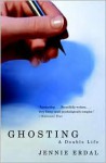 Ghosting: A Double Life - Jennie Erdal