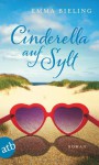 Cinderella auf Sylt - Emma Bieling