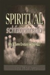 Spiritual Schizophrenia: Why Do Some Christians Live like Hell? - Robert Dean