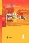 Logistik-Benchmarking: Praxisleitfaden Mit Logibest - Holger Luczak, Jürgen Weber, Hans-Peter Wiendahl