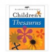 The American Heritage Children's Thesaurus - Editors of the American Heritage Dictionaries