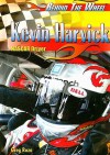 Kevin Harvick: NASCAR Driver - Greg Roza