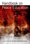 Handbook on Peace Education - Gavriel Salomon, Ed Cairns