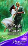 Her Knight Protector - Anne Herries