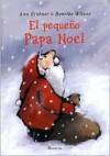 Pequeno Papa Noel, El - Anu Stohner, Henrike Wilson