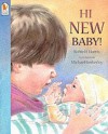 Hi, New Baby! - Robie H. Harris, Michael Emberley