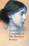 Die Stunden: Roman - Michael Cunningham