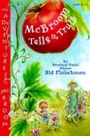 Mcbroom Tells the Truth - Sid Fleishman, Sid Fleishman