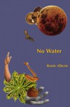 No Water - Renee Alberts, Nikki Allen