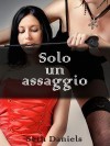 Solo Un Assaggio: Un Trio Di Allattamento Bdsm - Seth Daniels