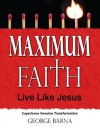 Maximum Faith - George Barna