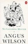 No laughing matter - Angus Wilson