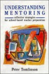 Understanding Mentoring - Peter Tomlinson