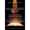 The Illuminated Text Vol 5: Commentaries for Deepening Your Connection with a Course in Miracles - Robert Perry, Greg Mackie