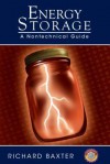 Energy Storage: A Nontechnical Guide - Richard Baxter