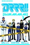DRRR!! Durarara!! 1 - Ryohgo Narita, 成田 良悟, Akiyo Satorigi, 茶鳥木 明代, Suzuhito Yasuda, ヤスダ スズヒト