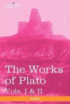 The Works of Plato, Vols 1-2 of 4: Analysis of Plato & the Republic - Plato, Benjamin Jowett