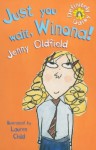 Just You Wait, Winona! - Jenny Oldfield