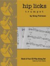 Hip Licks for Trumpet - Greg Fishman, Judy Roberts
