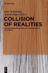 Collision of Realities - Lars Schmeink