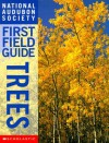 National Audubon Society First Field Guide Trees (National Audubon Society First Field Guides) - Marjorie Burns