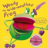 Wendy the Wide-mouthed Frog - Sam Lloyd