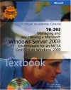 Managing & Maintaining a Microsoft Windows Server 2003 Environment for an MCSA Certified on Windows 2000 - Microsoft