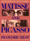 Matisse and Picasso - Françoise Gilot