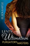 Levi's Ultimatum - Eliza Gayle