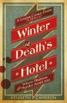 Winter at Death's Hotel - Kenneth M. Cameron